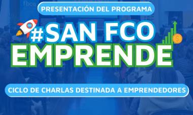 Se presentó el Programa San Francisco Emprende