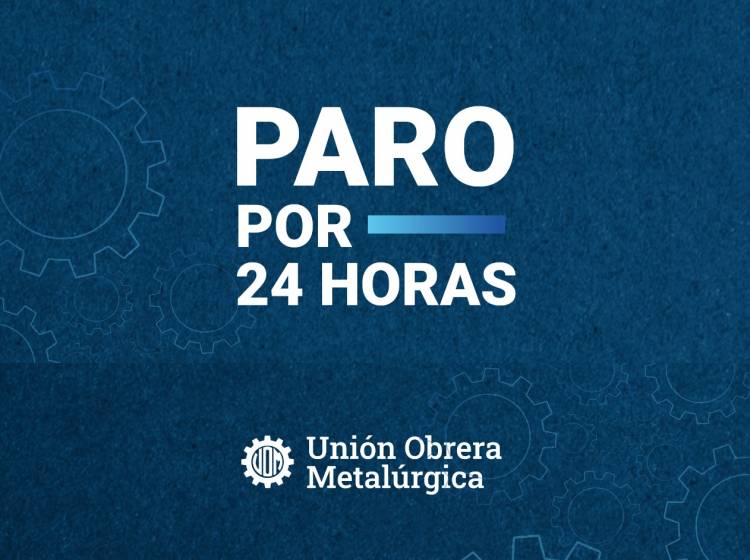 La UOM convoca a paro nacional por 24 horas 
