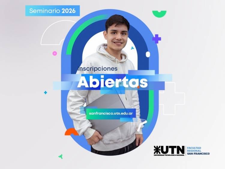 UTN San Francisco: últimos días para inscribirse al Seminario de Ingreso 2026